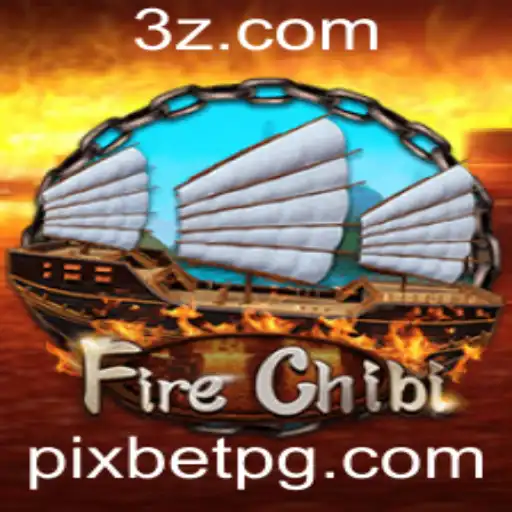 FireChibi: A Nova Sensação no Mundo dos Games com Emocionantes Apostas em Pixbet